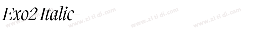 Exo2 Italic字体转换 Exo2 Italic字体转换